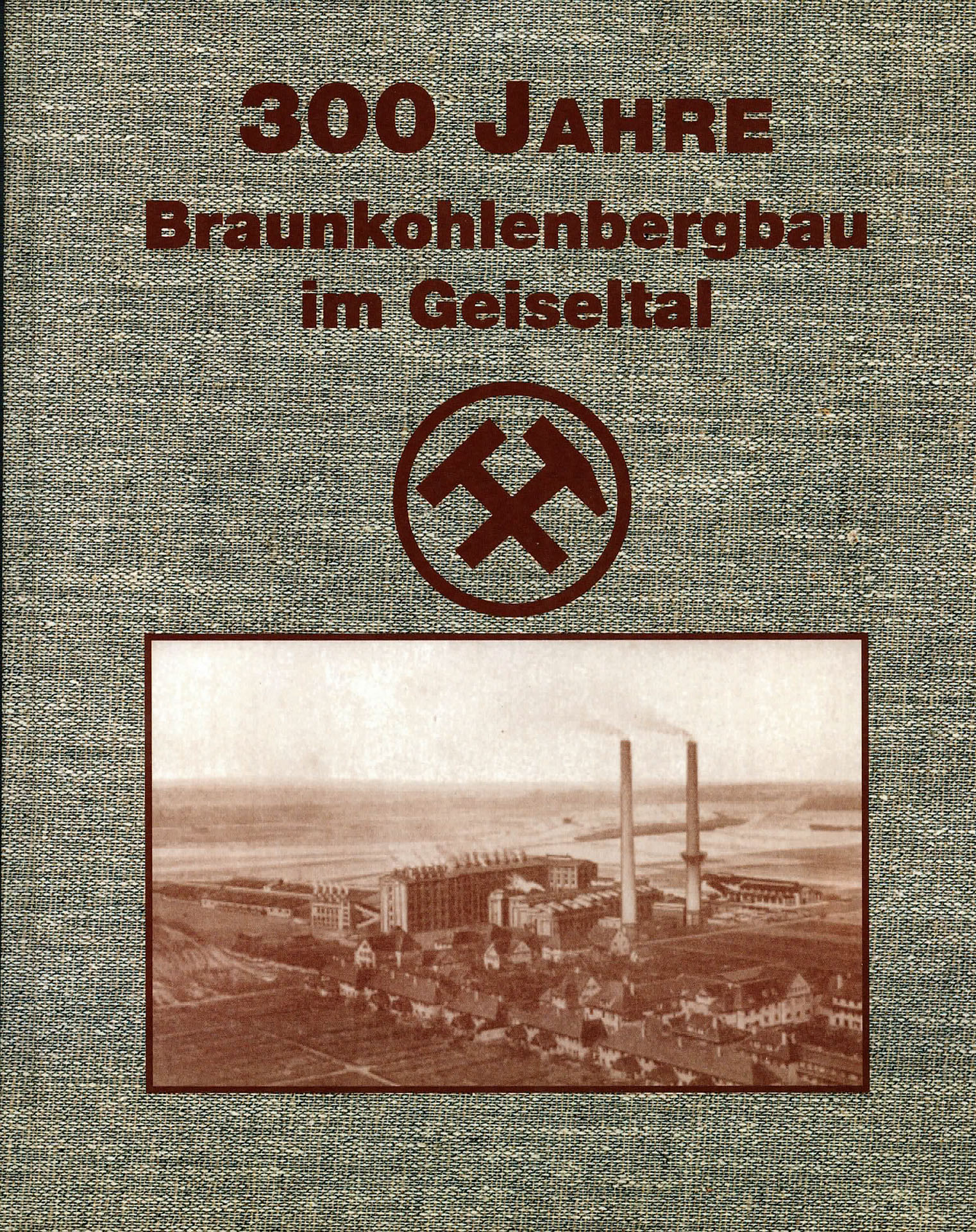 300 Jahre Braunkohlenbergbau im Geiseltal - Knochenhauer, Dr.-Ing. Georg